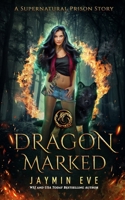 Dragon Marked 1503949788 Book Cover