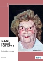 Mayou, itinéraire d'une voyante (French Edition) B0F28ZBQFP Book Cover