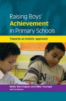 Raising Boys' Achievement in Primary Schools 0335216064 Book Cover