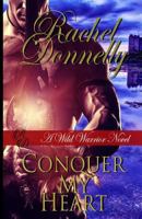 Conquer My Heart 1522856412 Book Cover