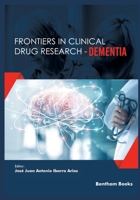 Frontiers in Clinical Drug Research-Dementia: Volume 2 9815039490 Book Cover