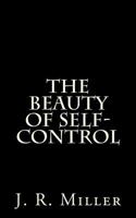 The Beauty Of Self-Control 1495265838 Book Cover