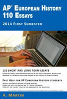 AP European History 110 Essays: 2014 First Semester 0990914909 Book Cover