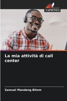 La mia attività di call center (Italian Edition) 6208933501 Book Cover