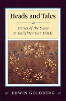 Heads and Tales: Stories of the Sages to Enlighten Our Minds 0807407976 Book Cover