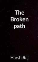 The Broken Path 1648928870 Book Cover