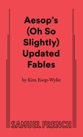 Aesop's Oh So Slightly Updated Fables Paperback 0874400309 Book Cover