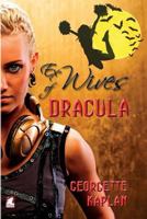 Ex-Wives of Dracula 3955334104 Book Cover