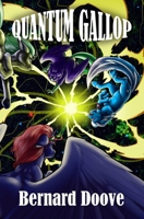 Quantum Gallop 1548757268 Book Cover