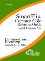 SmartFlip Common Core Reference Guide Grade 3 - Question Stems for Teaching Using the Common Core 1938913876 Book Cover