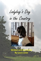 Ladybug's Day in the Country 1537798847 Book Cover