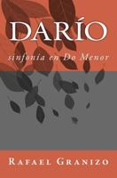 Darío: sinfonía en Do Menor 1518851045 Book Cover