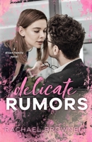Delicate Rumors: A Dixon Family Novel B088K46DZ9 Book Cover