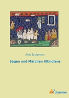 Sagen und M?rchen Altindiens, Band 3842416806 Book Cover