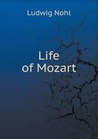 The Life Of Mozart 9356899762 Book Cover