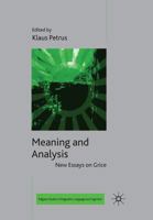 Meaning and Analysis: New Essays on Grice 0230579086 Book Cover