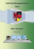 Gefechtsübungszentrum Heer: Mein Standort 3735785417 Book Cover