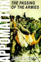 Appomattox: The Passing of the Armies 1572491558 Book Cover