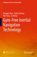 Gyro-Free Inertial Navigation Technology 9811549745 Book Cover
