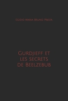 Gurdjieff et les secrets de Beelzebub 1983122483 Book Cover