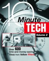 10-Minute Tech, Volume 2: Over 600 Time and Money Saving Ideas from Fellow RVers 0934798729 Book Cover
