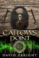 Gallows Point: A Jack Rackham Adventure 1732227705 Book Cover
