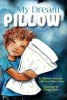 My Dream Pillow 1948563010 Book Cover