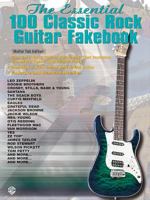 Essential Classic Rock Fakebook (Revised) (Authentic Guitar-Tab) 0769290191 Book Cover