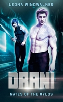Drani (Mates of the Mylos) B0DYRKH8YF Book Cover