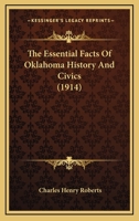 The Essential Facts of Oklahoma History and Civics 112074444X Book Cover