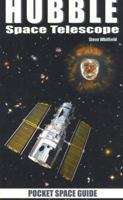 Hubble Space Telescope Pocket Space Guide (Pocket Space Guides) 1894959388 Book Cover