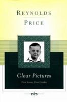 Clear Pictures: First Loves, First Guides 0684847523 Book Cover