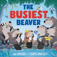 The busiest beaver 1398515140 Book Cover