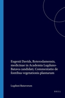 Eugenii Davids, Roterodamensis, medicinae in Academia Lugduno-Batava candidati, Commentatio de fontibus vegetationis plantarum (Latin Edition) 9004555471 Book Cover