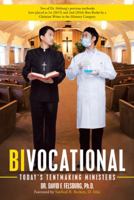 Bivocational: Today'S Tentmaking Ministers 1973626616 Book Cover