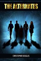 The Alternates 1499733011 Book Cover