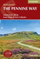 Walking the Pennine Way: National Trail - From Edale to Kirk Yetholm 1786311313 Book Cover