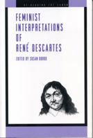 Feminist Interpretations of Rene Descartes 0271018585 Book Cover