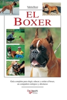 El Boxer: Guía completa para elegir, educar y cuidar al boxer, un compañero enérgico y afectuoso (Spanish Edition) B0GT5RNQDG Book Cover