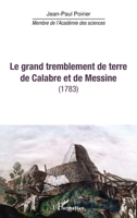 Le grand tremblement de terre de Calabre et de Messine: (1783) (French Edition) 2343142157 Book Cover