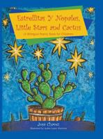 Estrellitas Y Nopales, Little Stars and Cactus: (a Bilingual Poetry Book for Children) 1480842419 Book Cover