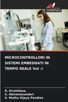 MICROCONTROLLORI IN SISTEMI EMBEDDATI IN TEMPO REALE Vol -I (Italian Edition) 6207591534 Book Cover