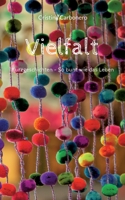 Vielfalt: Kurzgeschichten - So bunt wie das Leben 3756883868 Book Cover