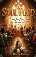 Soul Food: Food for the Soul B0H1Z57KCG Book Cover