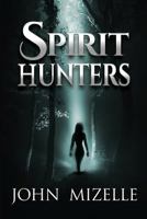 SPIRIT HUNTERS 1634927044 Book Cover