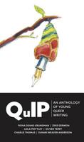 Quip: An Anthology of Young Queer Writing 1732334005 Book Cover