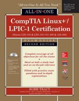 Comptia Linux+/Lpic-1 Certification All-In-One Exam Guide, Second Edition (Exams Lx0-103 & Lx0-104/101-400 & 102-400) 0071841687 Book Cover