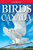 Birds of Canada 1551056038 Book Cover