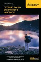 Outward Bound Backpacker's Handbook, 3rd 0762778555 Book Cover