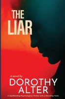 The Liar: A Spellbinding Psychological Thriller with a Shocking Twist B0FSBF8QF9 Book Cover